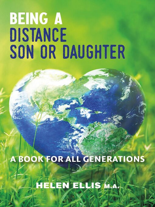 Title details for Being a Distance Son or Daughter by Helen Ellis - Available